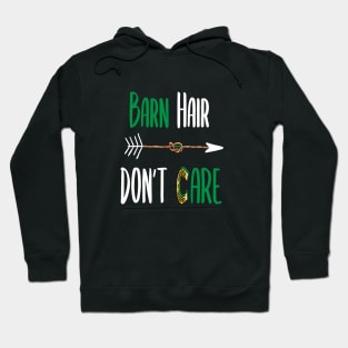 Barn Hair Don't Care Shirt Horse Shirt - Green Design Hoodie